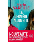 LA DERNIERE ALLUMETTE, Vareille Marie