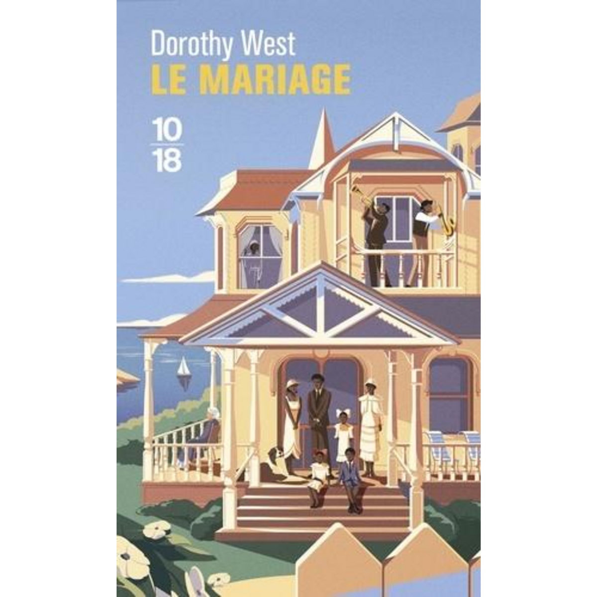 LE MARIAGE, West Dorothy