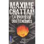 LA PROMESSE DES TENEBRES, Chattam Maxime