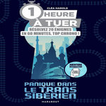 1 HEURE A TUER. PANIQUE DANS LE TRANSSIBERIEN, Harold Clea