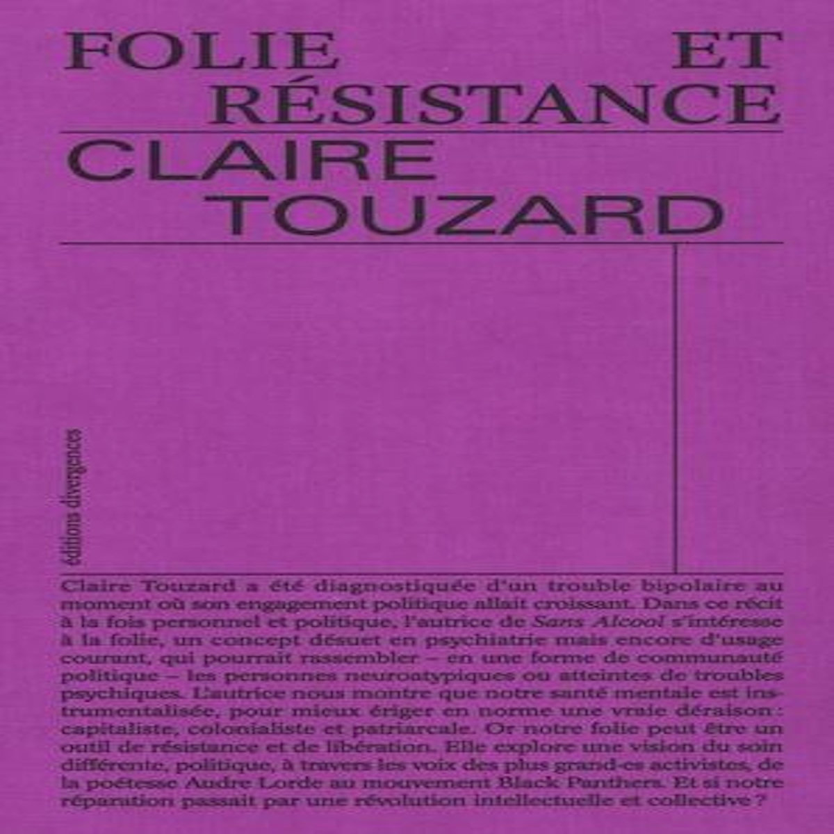 FOLIE ET RESISTANCE , Touzard Claire