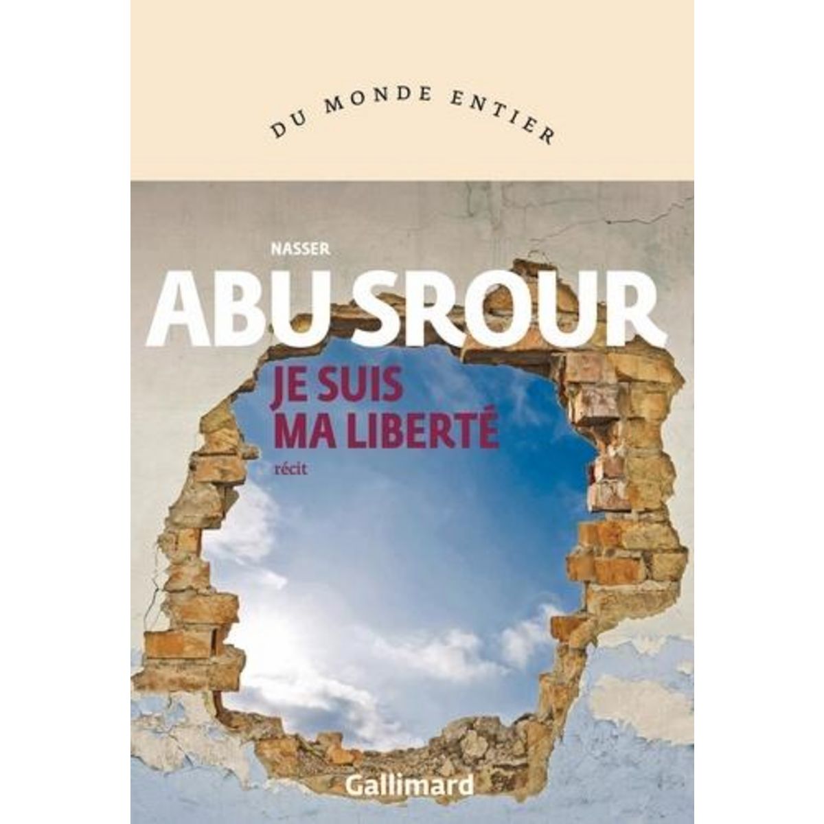 JE SUIS MA LIBERTE, Abu Srour Nasser