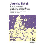 LES AVENTURES DU SOLDAT SVEJK PENDANT LA GRANDE GUERRE. TOME 1, A L'ARRIERE, Hasek Jaroslav