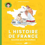 L'HISTOIRE DE FRANCE RACONTEE POUR LES ECOLIERS. MON LIVRET CE1, Maleissye Gwenaëlle de