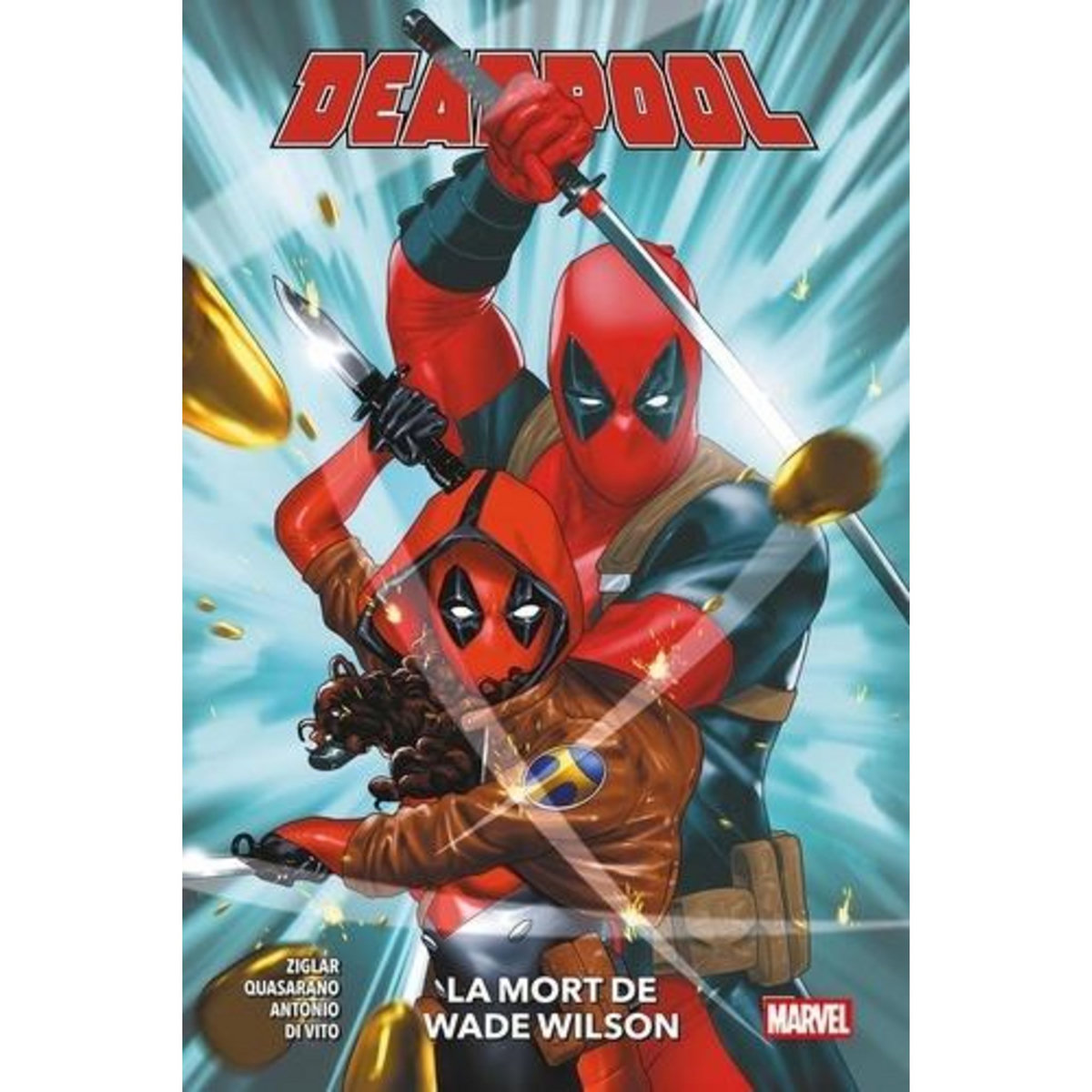 DEADPOOL TOME 2 : LA MORT DE WADE WILSON, Ziglar Cody