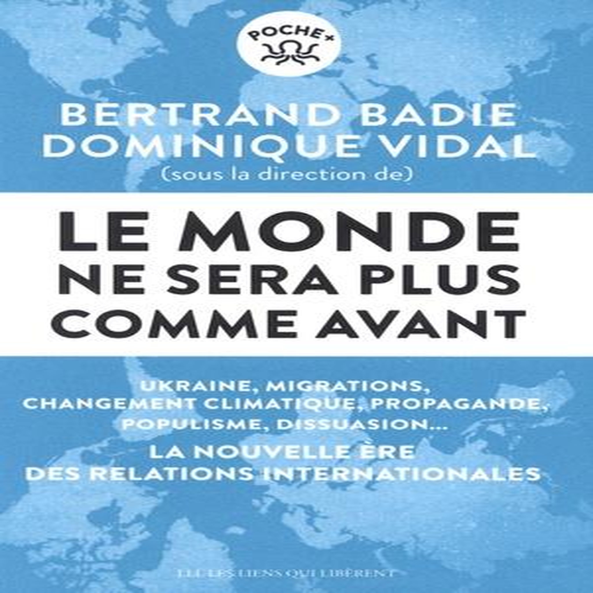 LE MONDE NE SERA PLUS COMME AVANT, Badie Bertrand