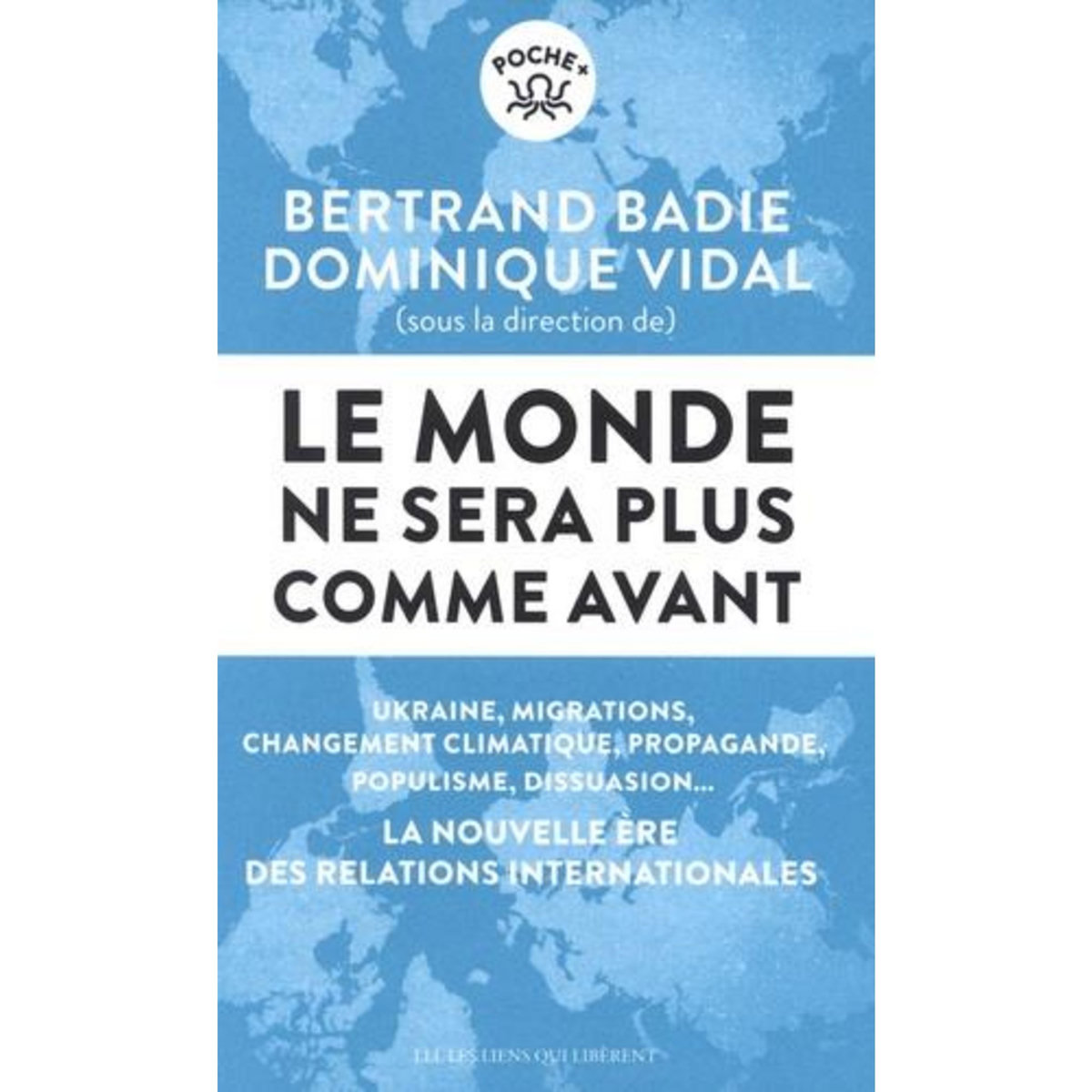 LE MONDE NE SERA PLUS COMME AVANT, Badie Bertrand