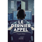 LE DERNIER APPEL, Dufau Virginie