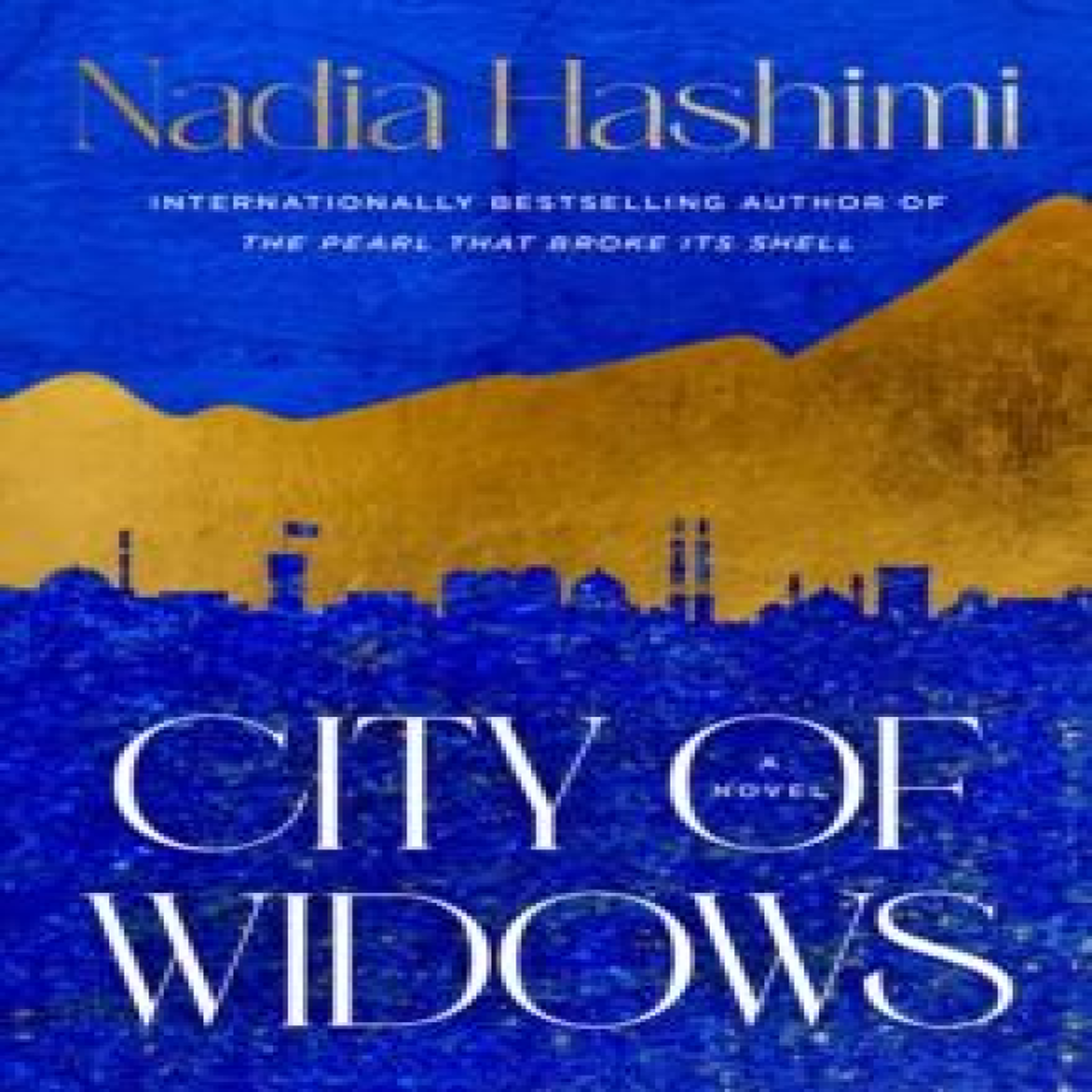 LIVRES City of Widows - Nadia Hashimi