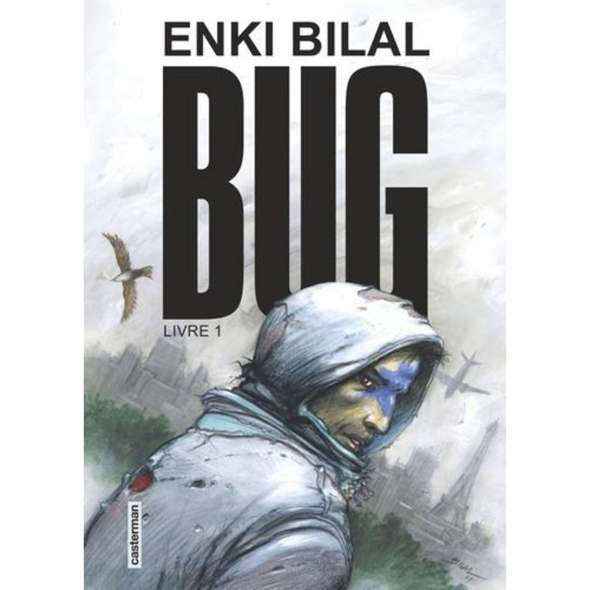 BUG TOME 1 , Bilal Enki