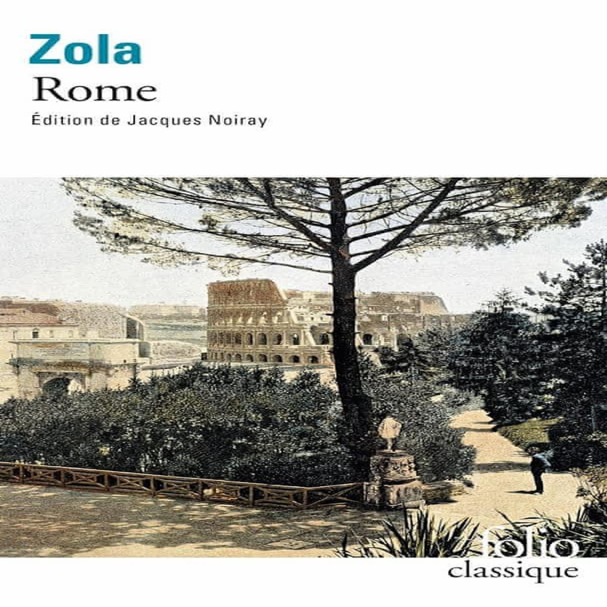 LES TROIS VILLES TOME 2 : ROME, Zola Emile