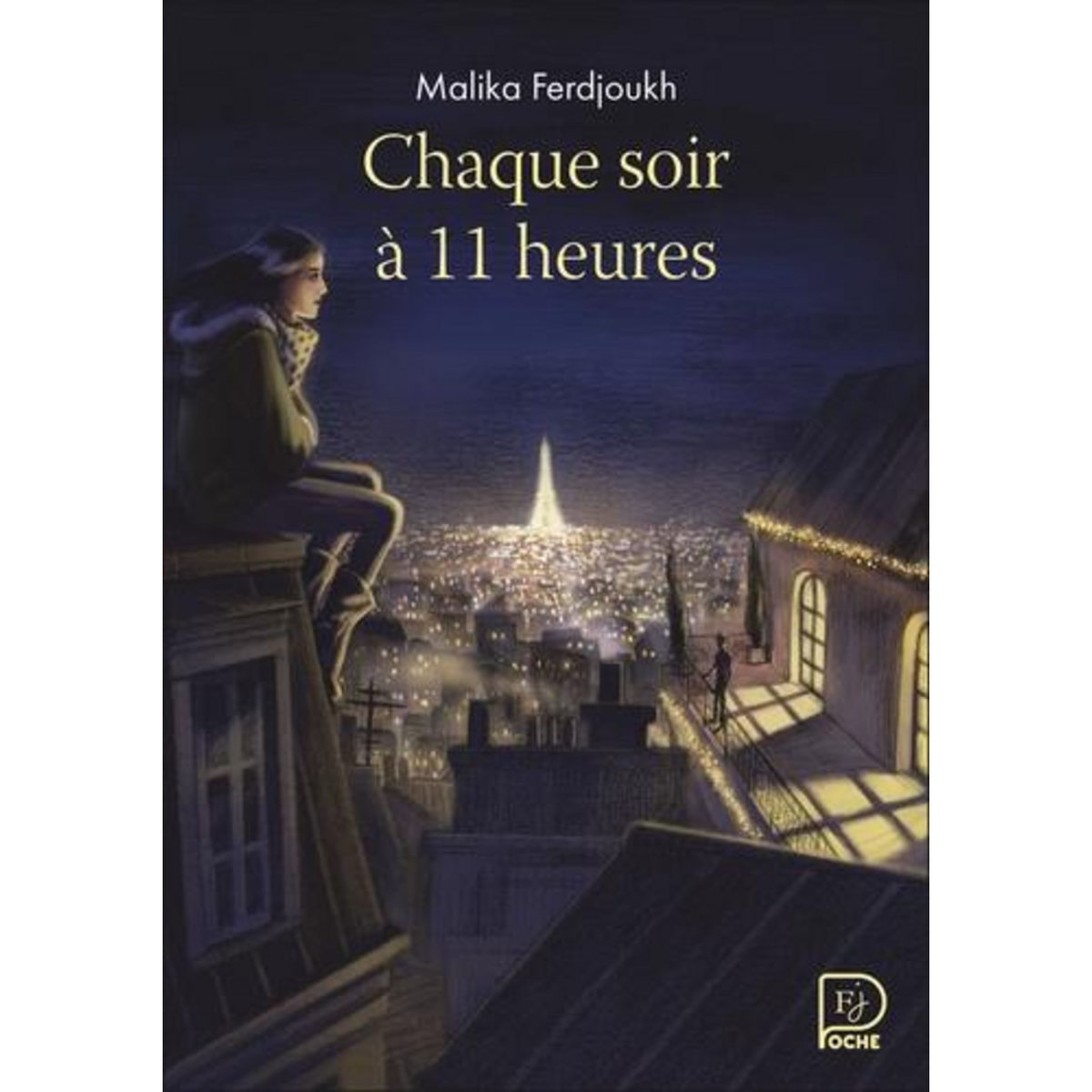 CHAQUE SOIR A 11 HEURES, Ferdjoukh Malika