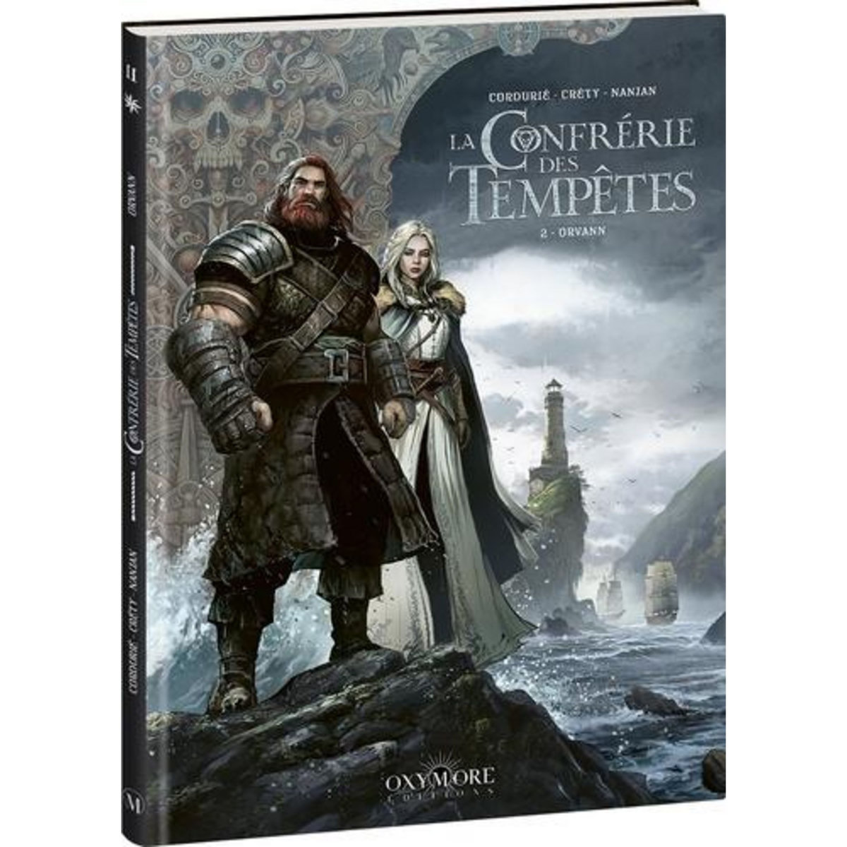 LA CONFRERIE DES TEMPETES TOME 2 : ORVANN, Istin Jean-Luc