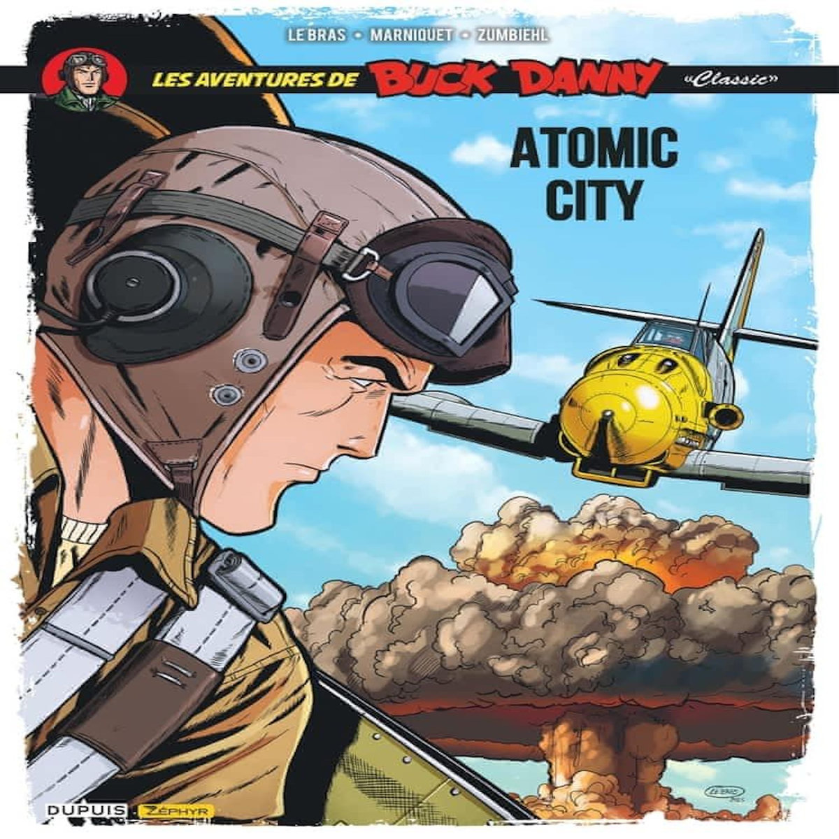 LES AVENTURES DE BUCK DANNY  CLASSIC  TOME 12 : ATOMIC CITY, Le Bras André
