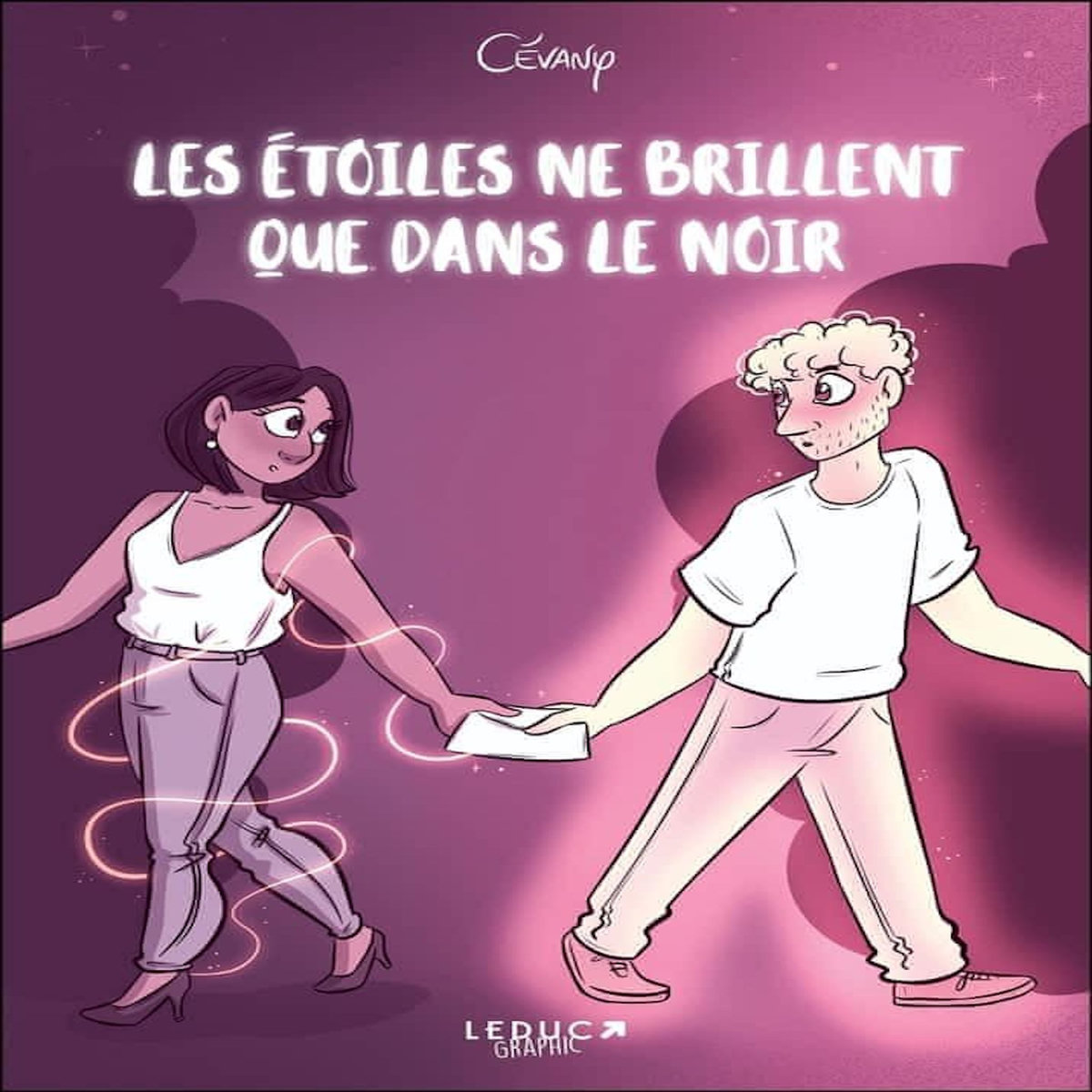 LES ETOILES NE BRILLENT QUE DANS LE NOIR, Cévany