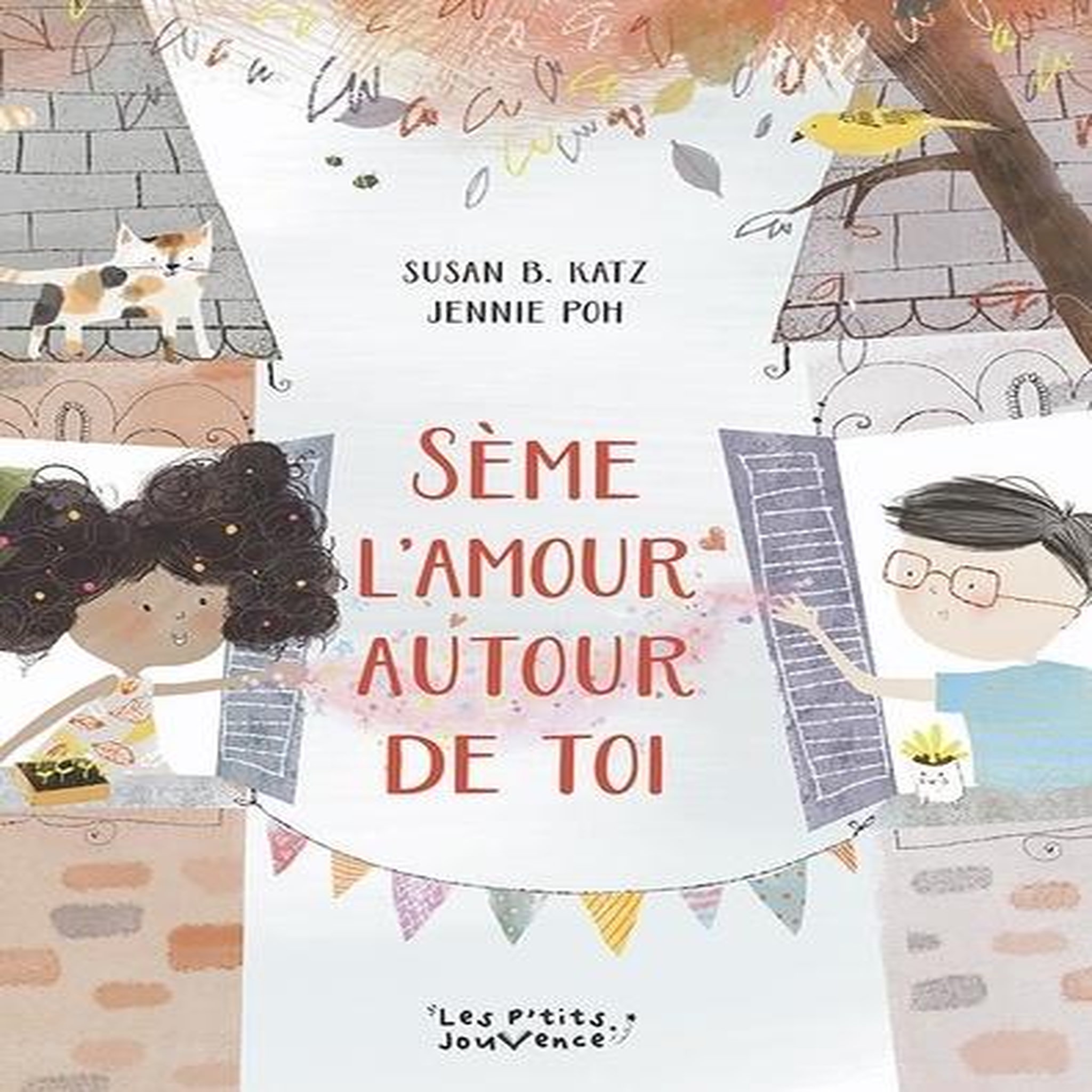 SEME L'AMOUR AUTOUR DE TOI, Katz Susan B.