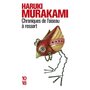  CHRONIQUES DE L'OISEAU A RESSORT, Murakami Haruki