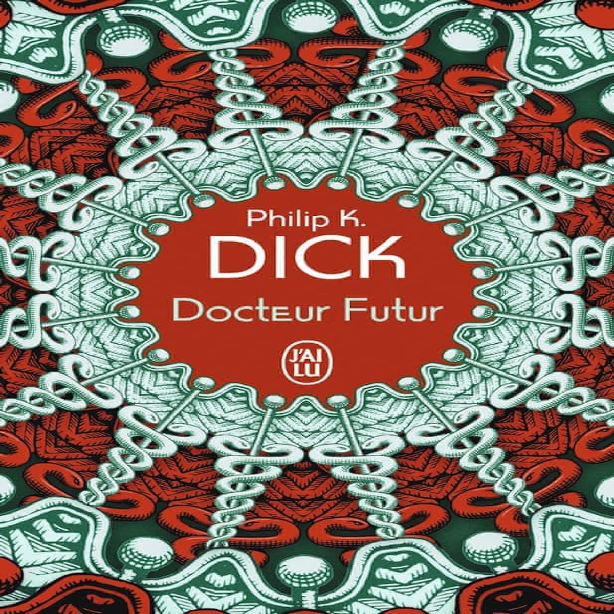 DOCTEUR FUTUR, Dick Philip K.