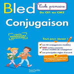 BLED CONJUGAISON DU CE1 AU CM2, Berlion Daniel