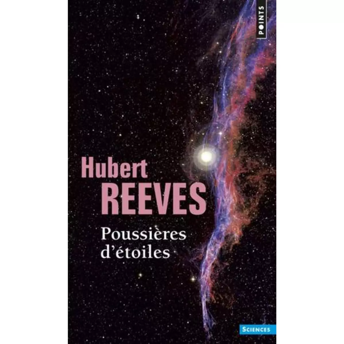  POUSSIERES D'ETOILES, Reeves Hubert