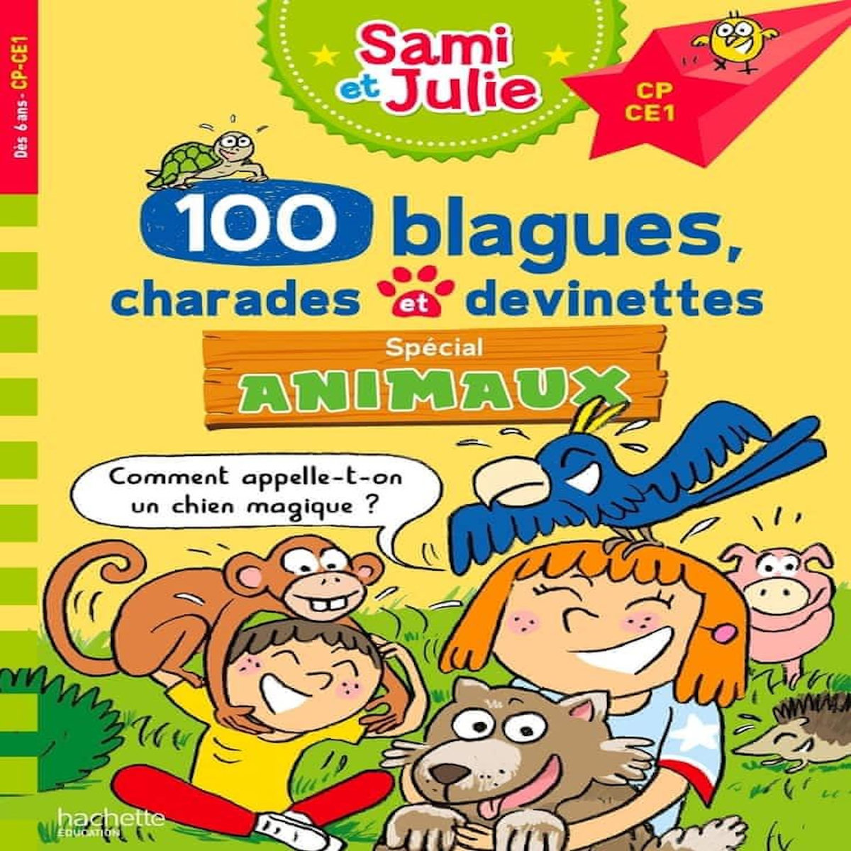 100 BLAGUES, CHARADES ET DEVINETTES SPECIAL ANIMAUX. CP-CE1, Meyer Aurore