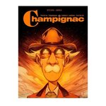 CHAMPIGNAC TOME 4 : LES ANNEES NOIRES, Etien David