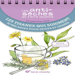 LES TISANES QUI SOIGNENT. 30 MELANGES POUR PETITS ET GRANDS, Cieur Christine