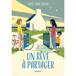 UN REVE A PARTAGER, Cantin Marc