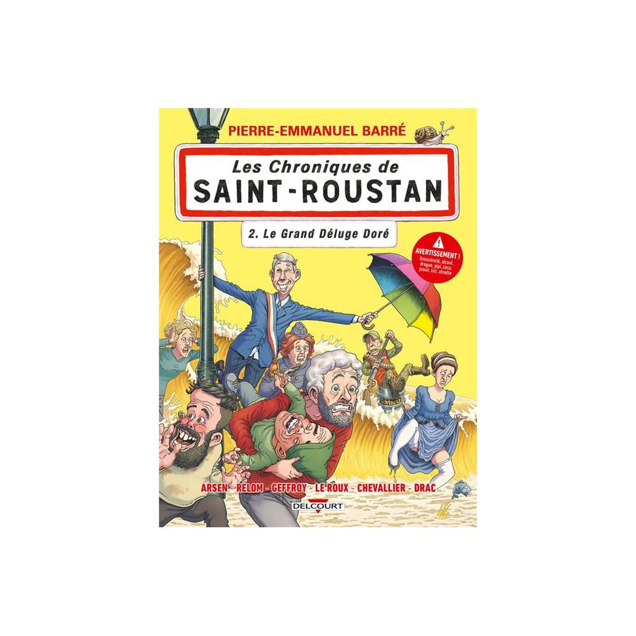 Roman graphique tome 2 Chroniques de Saint-Roustan Le Grand Déluge Doré relié, 64 pages, couverture illustrée