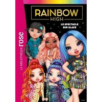 RAINBOW HIGH TOME 1 : BIENVENUE A RAINBOW HIGH !, Hachette Jeunesse pas  cher 