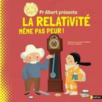 PR ALBERT PRESENTE LA RELATIVITE. MEME PAS PEUR !, Kaid-Salah Ferron Sheddad