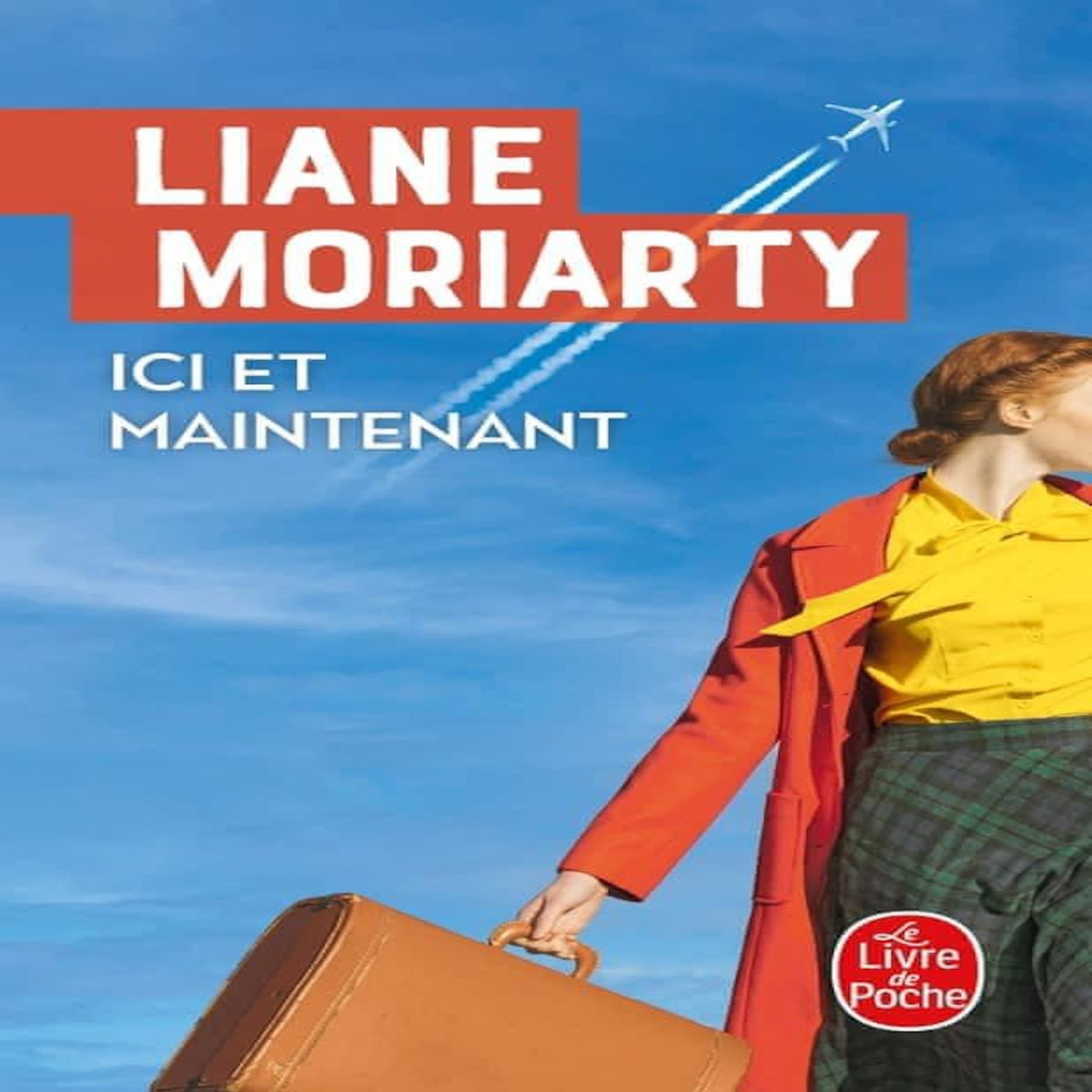 ICI ET MAINTENANT, Moriarty Liane