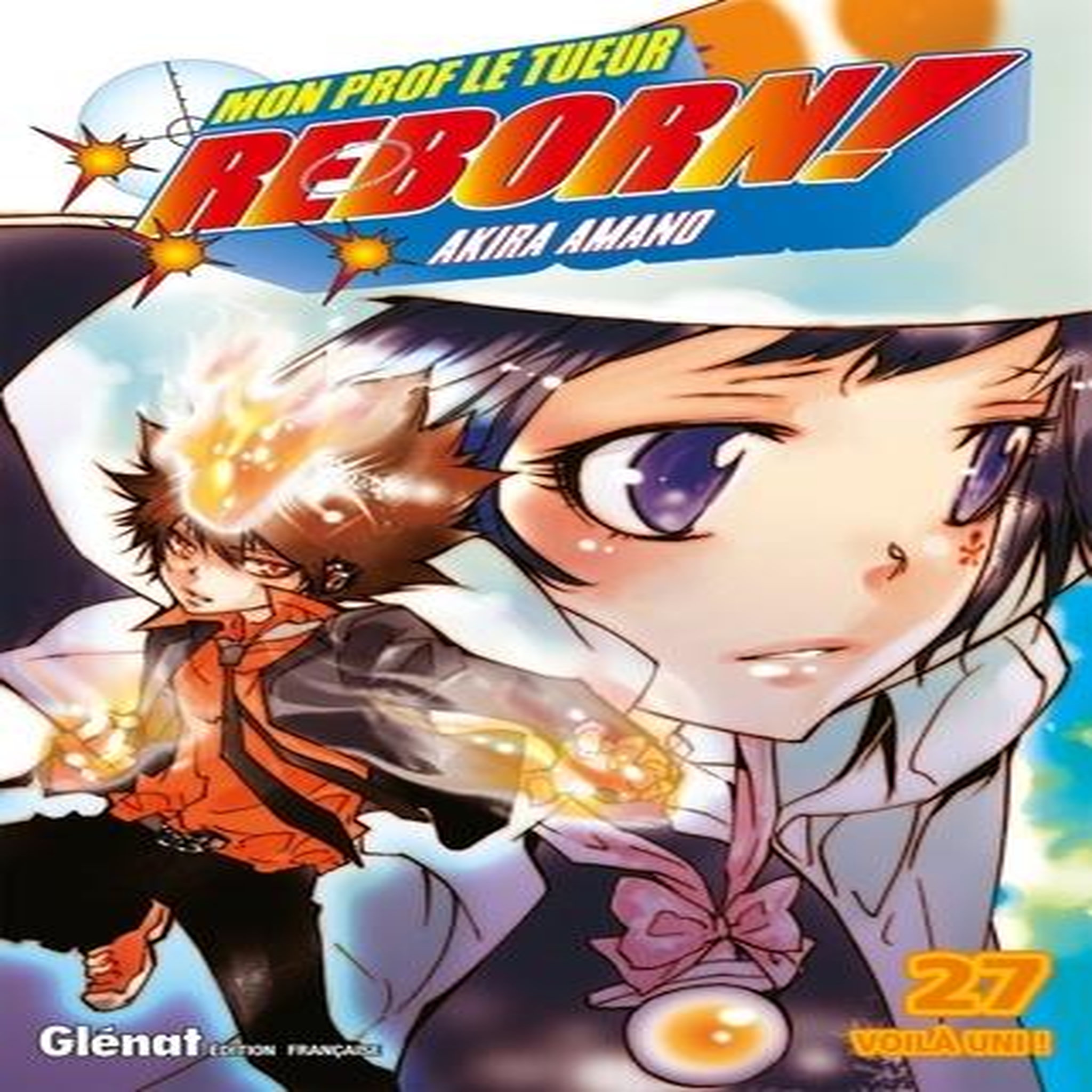 REBORN ! TOME 27 : VOILA UNI !, Amano Akira
