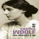 UNE CHAMBRE A SOI, Woolf Virginia