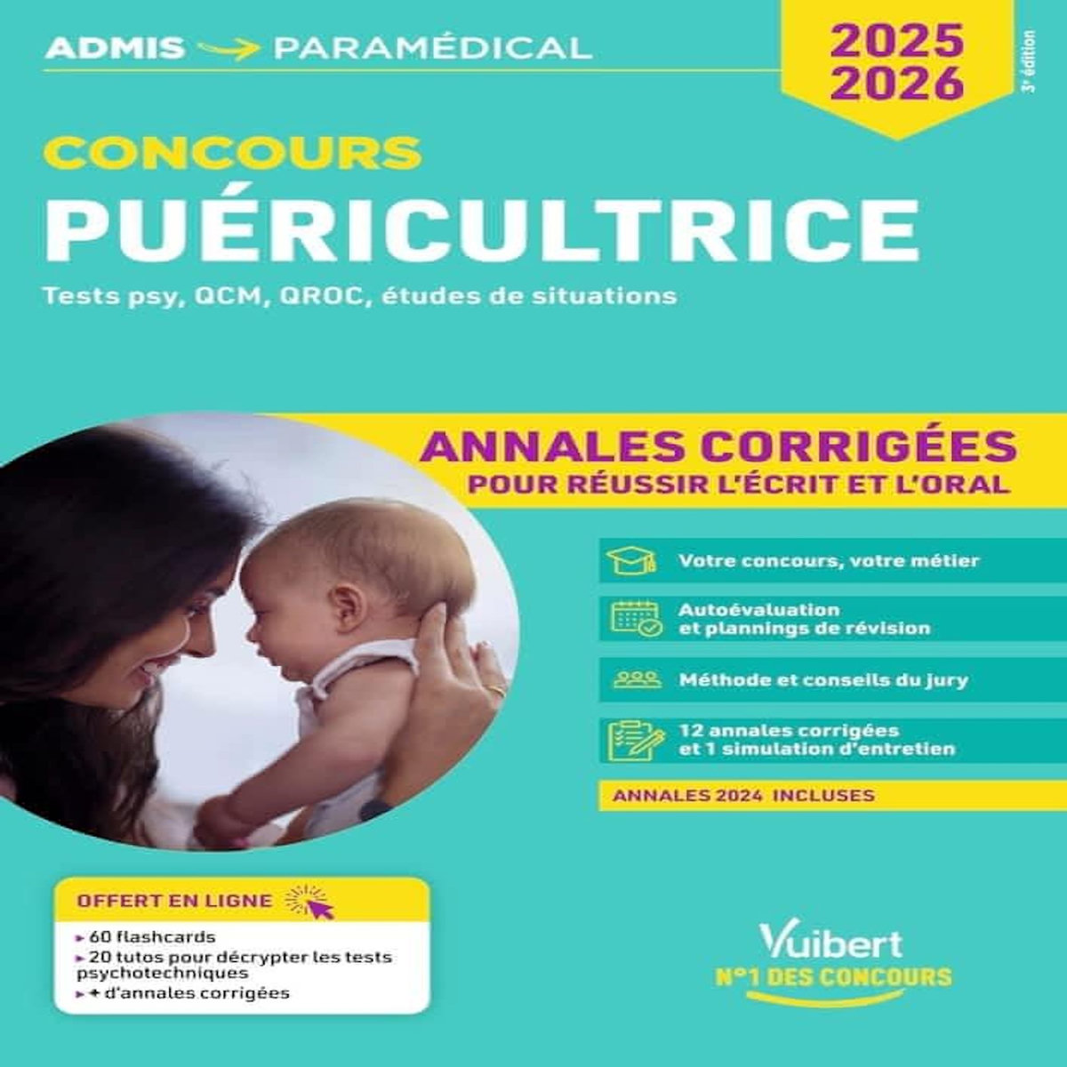 CONCOURS PUERICULTRICE : TESTS PSY, QCM, QROC, ETUDES DE SITUATIONS. ANNALES CORRIGEES POUR REUSSIR L'ECRIT ET L'ORAL, EDITION 2025-2026, Guçek Richard