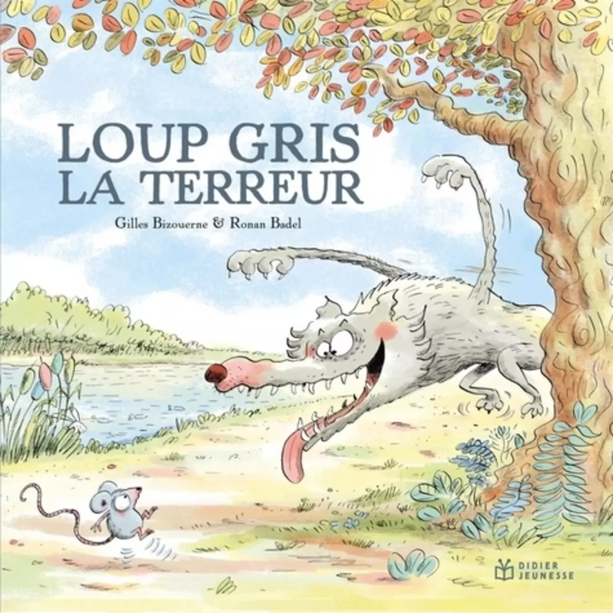  LOUP GRIS LA TERREUR, Bizouerne Gilles