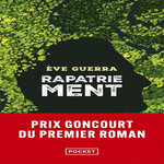 RAPATRIEMENT, Guerra Eve