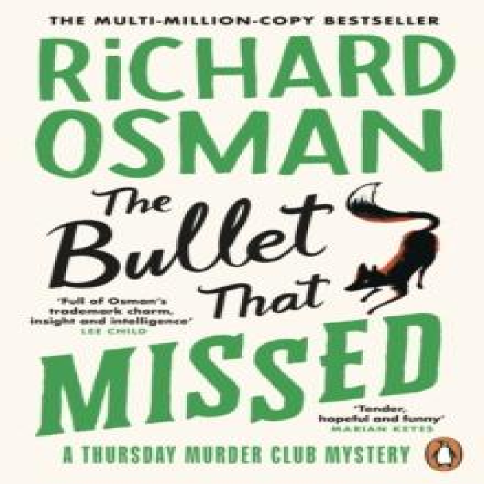 LIVRES The Bullet That Missed : (The Thursday Murder Club 3)