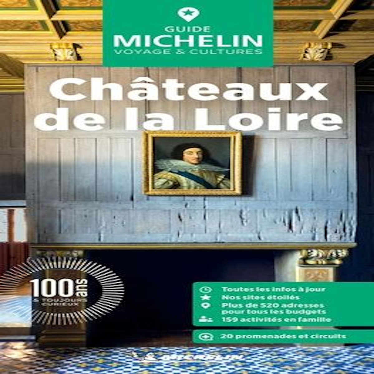 CHATEAUX DE LA LOIRE. EDITION 2026, Michelin