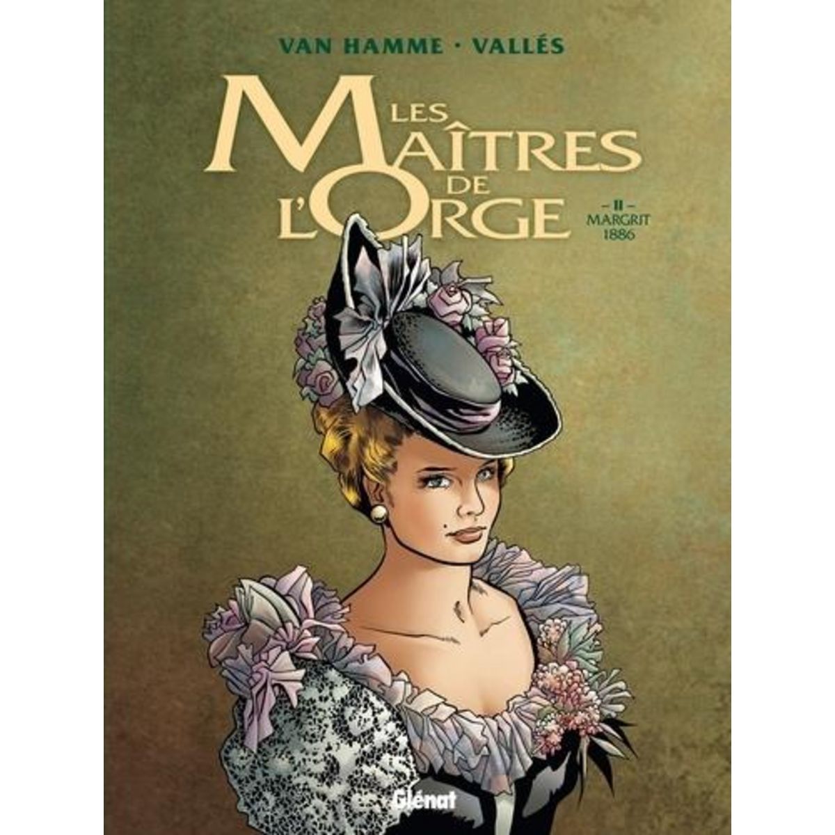 LES MAITRES DE L'ORGE TOME 2 : MARGRIT, 1886, Van Hamme Jean