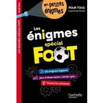 ENIGMES SPECIAL FOOT. POUR TOUS, Souder Pascalyves