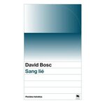 SANG LIE, Bosc David