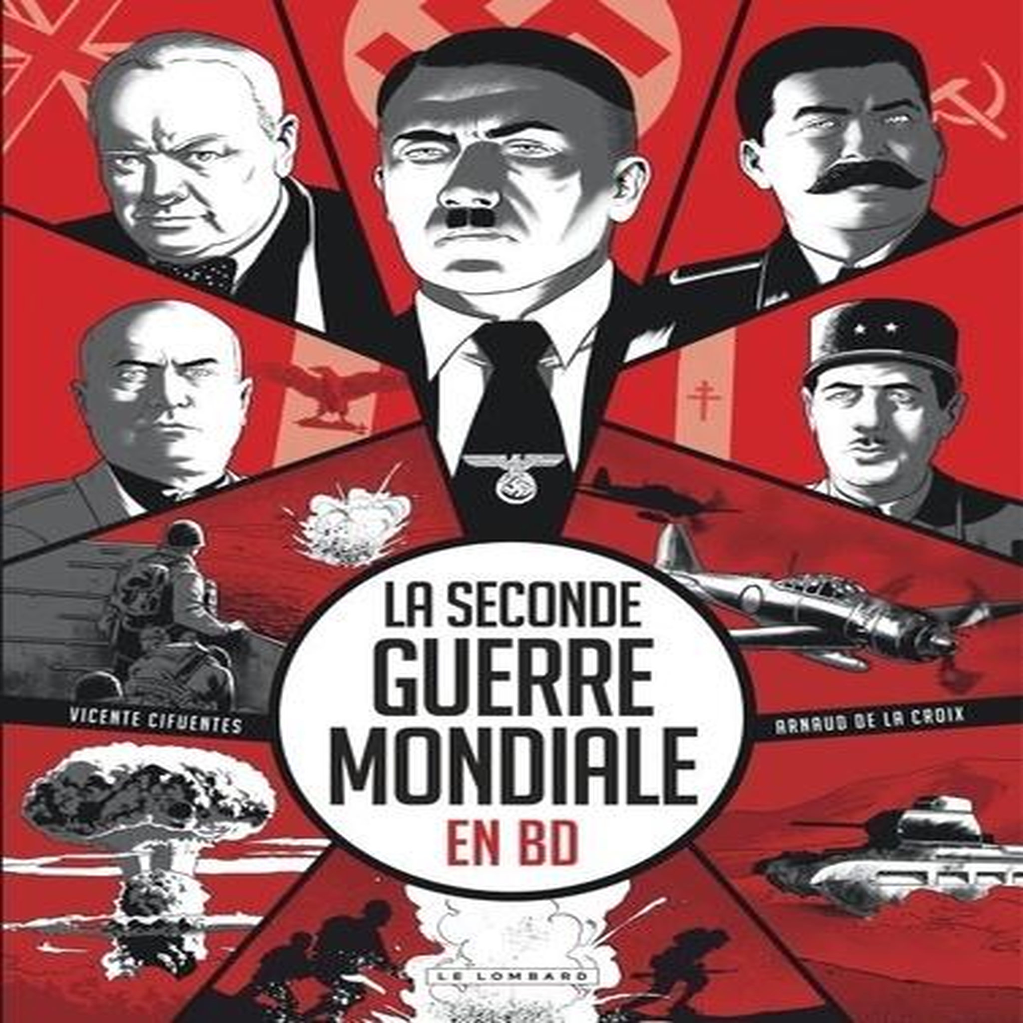 LA SECONDE GUERRE MONDIALE EN BD, La Croix Arnaud de