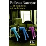 ET MON TOUT EST UN HOMME, Boileau-Narcejac