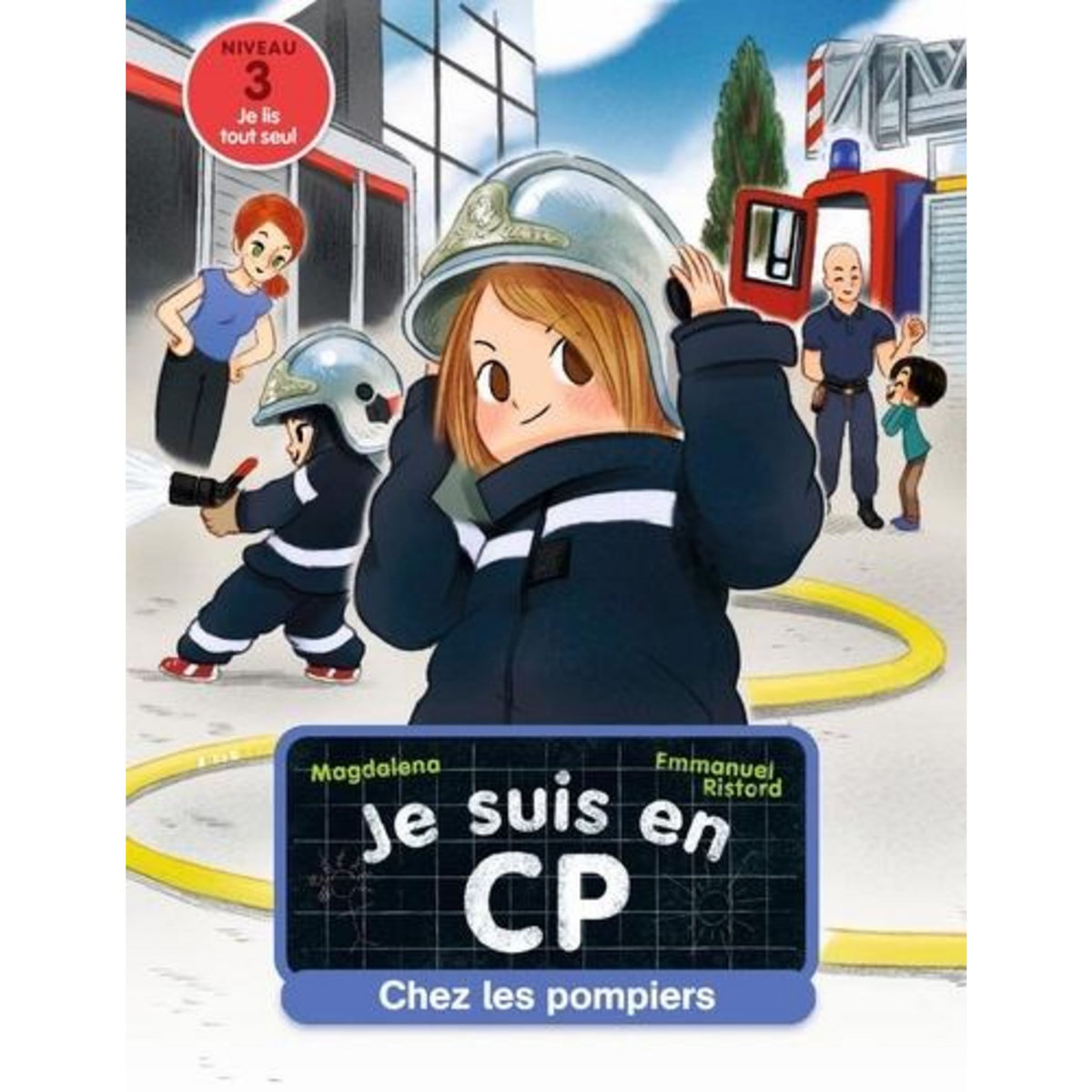 JE SUIS EN CP TOME 13 : CHEZ LES POMPIERS, Magdalena