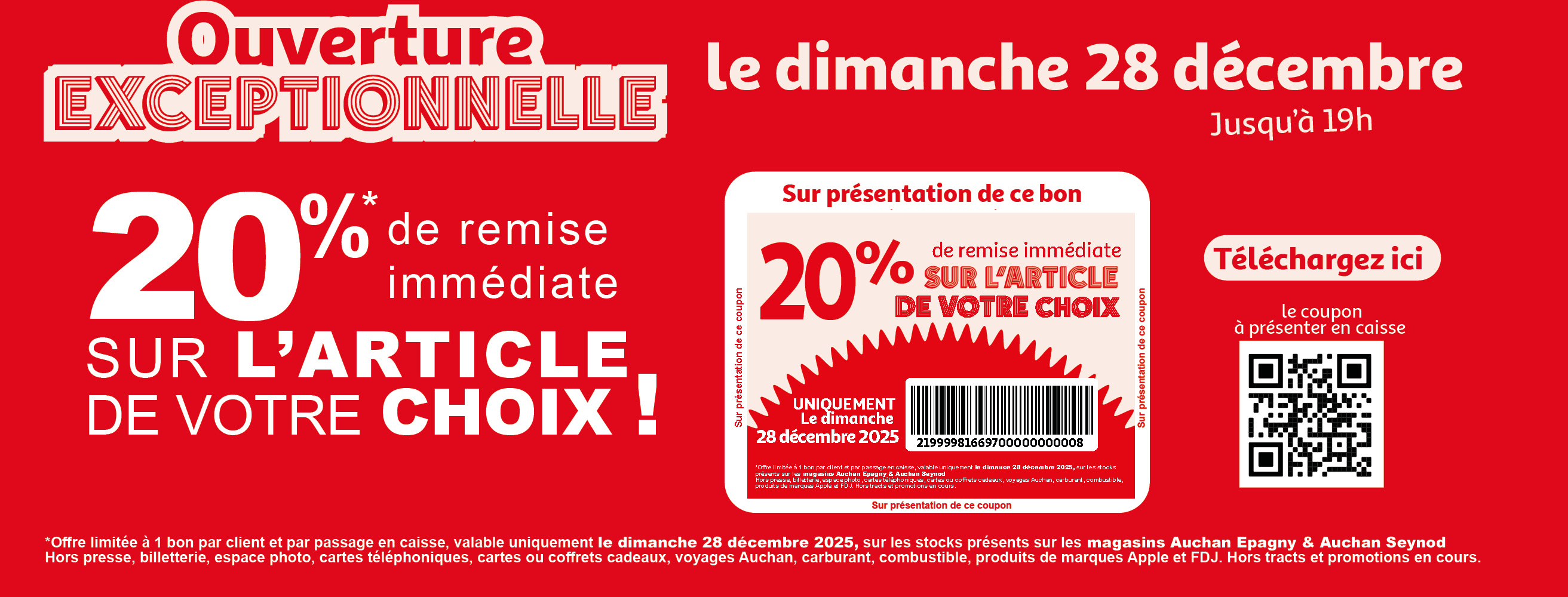 Dimanche 28/12/2025 : 20% sur l'article de son choix